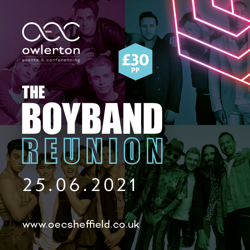 what's on in Sheffield - The Boyband Reunion at The OEC