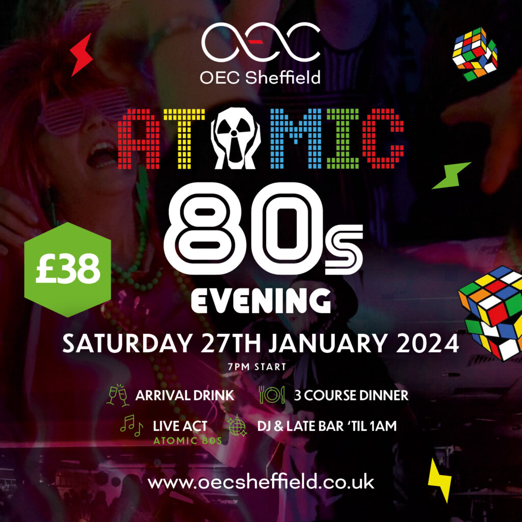 Atomic 80s - Atomic 80s - OEC Sheffield