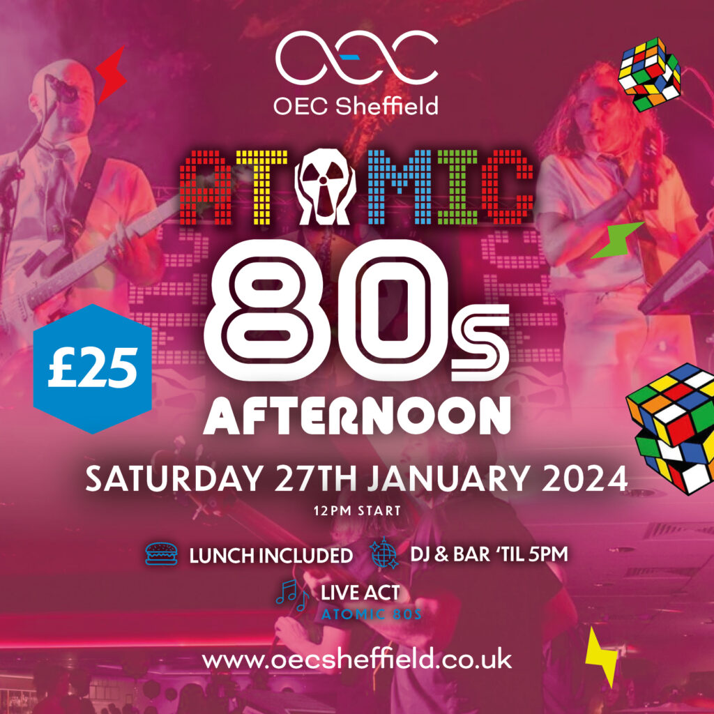 Atomic 80s Afternoon - Atomic 80s - OEC Sheffield