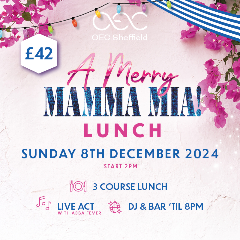 Mamma Mia Lunch - OEC Sheffield