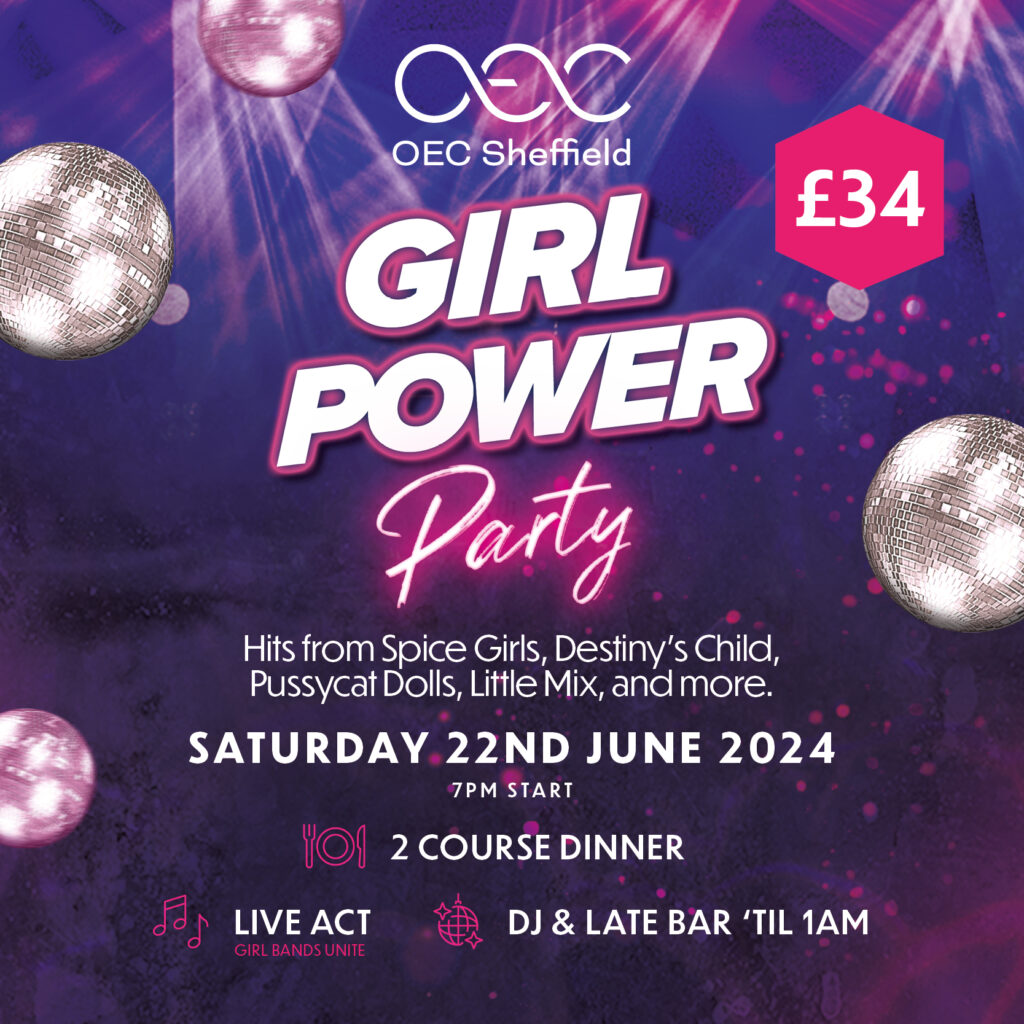 Girl Power Party - OEC Sheffield