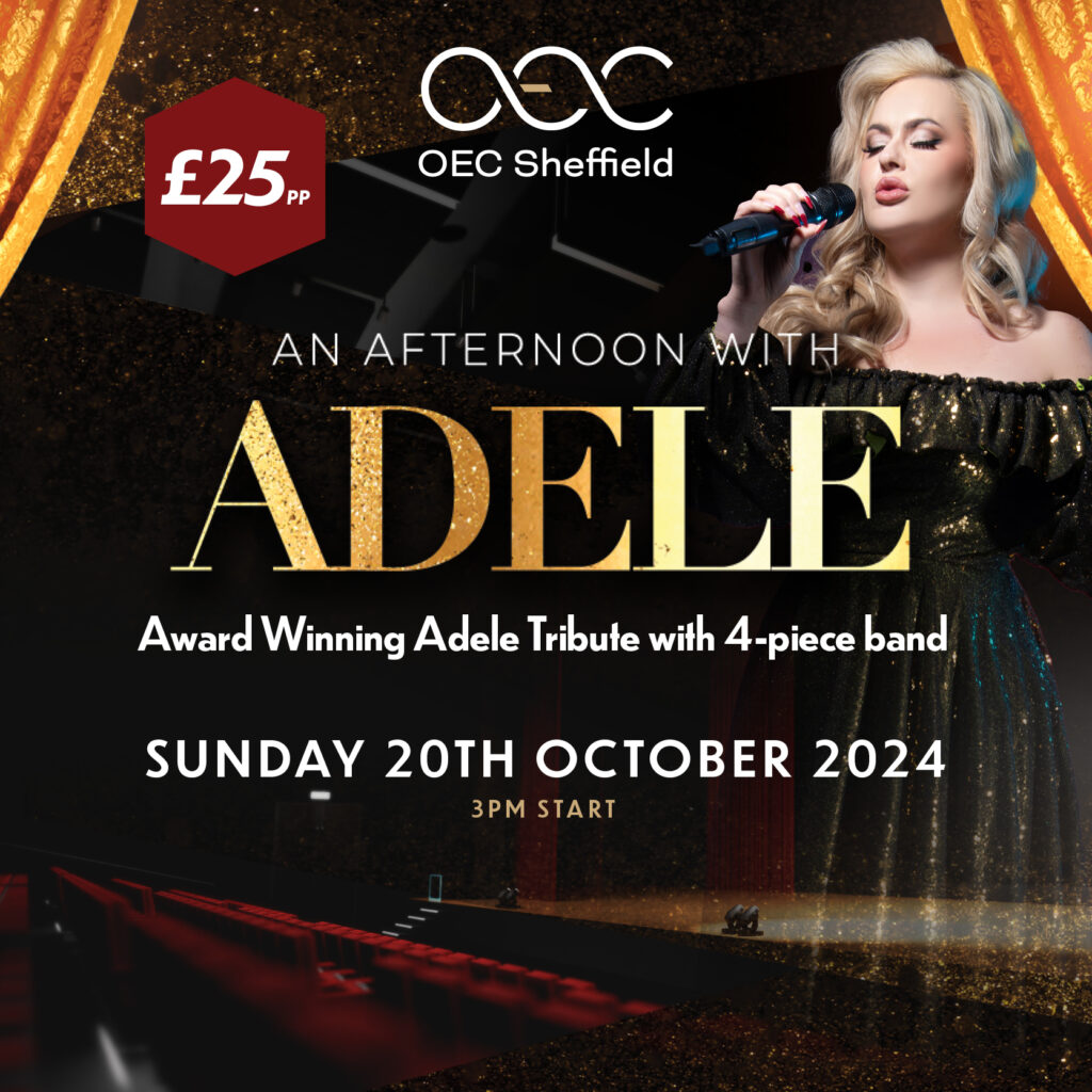 An Afternoon with Adele - OEC Sheffield