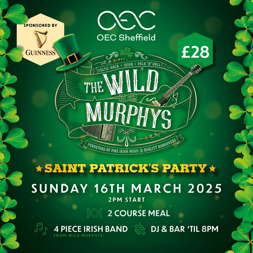 St Paddys Lunch with The Wild Murphys Irish Tribute Band - OEC Sheffield