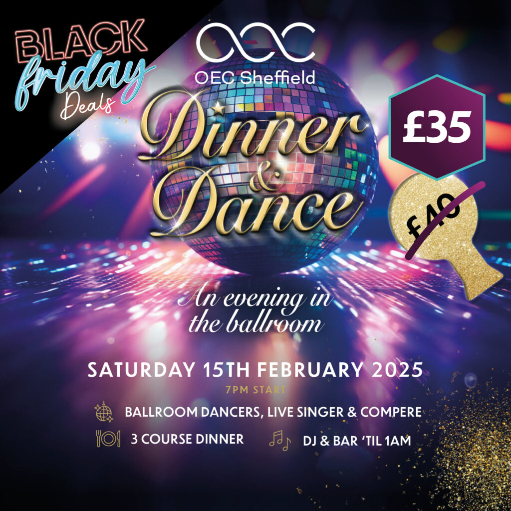 Dinner and Dance - OEC Sheffield