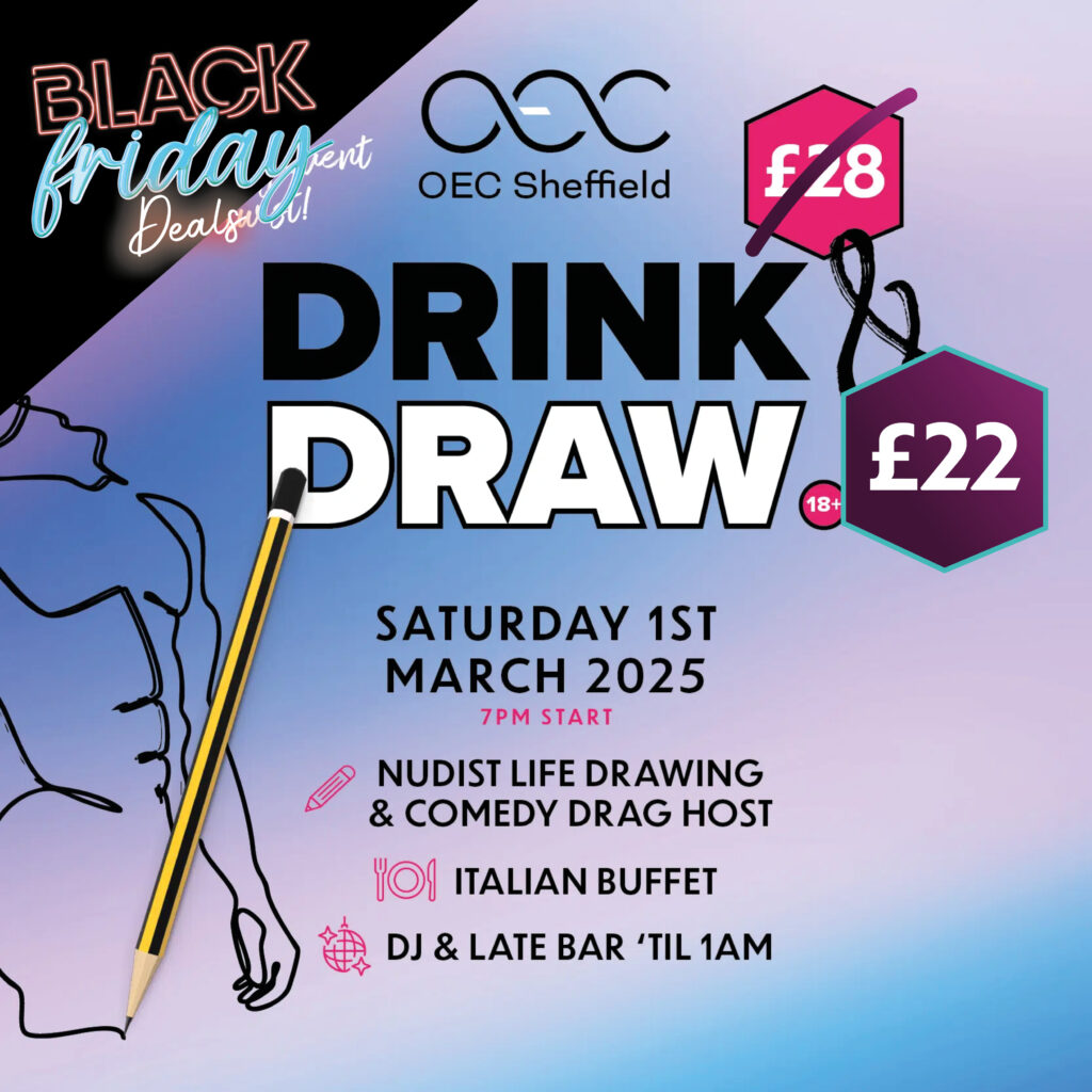 Drink & Draw - OEC Sheffield