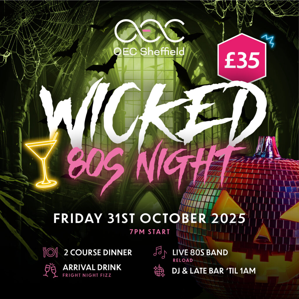 Wicked 80s night: A Spooktacular Evening of Dining and Dancing! - OEC Sheffield