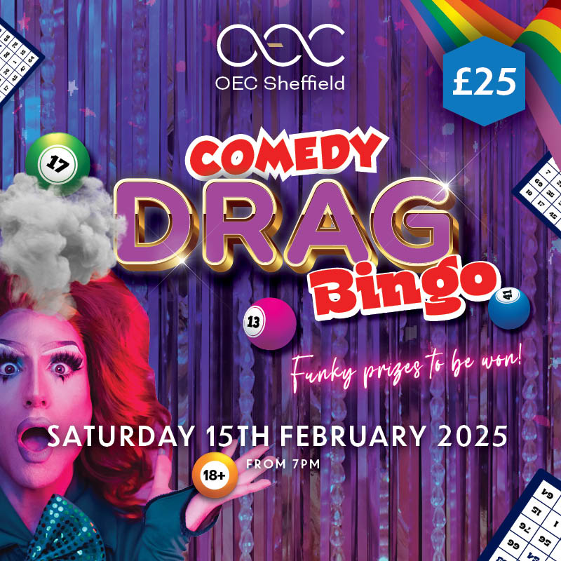 Comedy Drag Bingo - OEC Sheffield