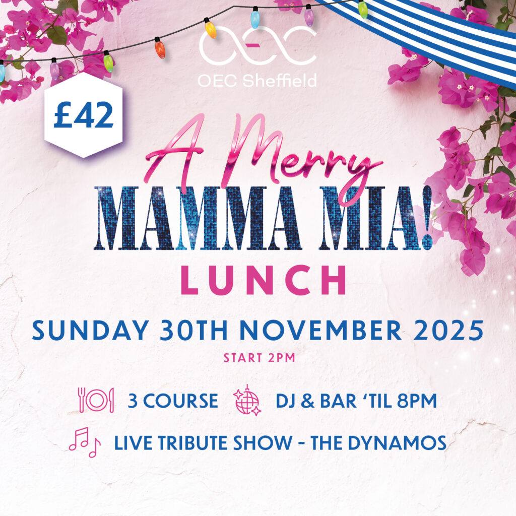 Mamma Mia Lunch - OEC Sheffield