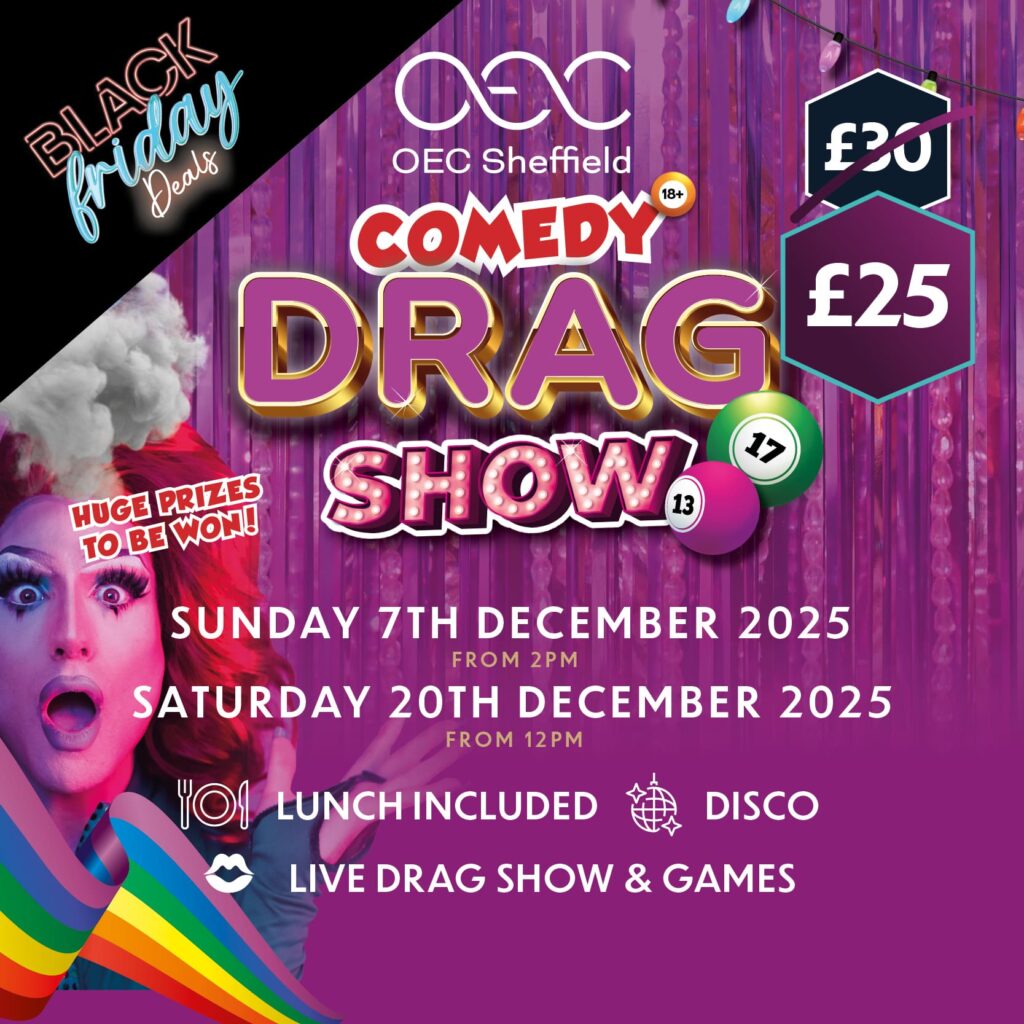 Comedy Drag Lunches - OEC Sheffield