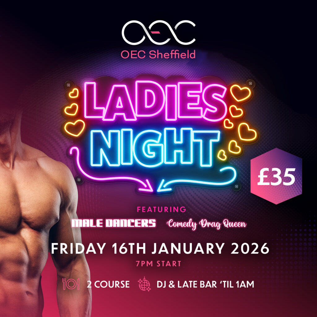 Ladies Night - OEC Sheffield