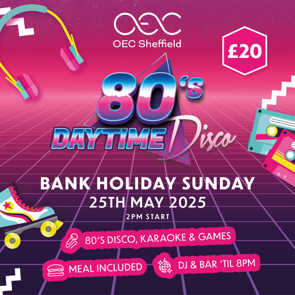 80s Daytime Disco - OEC Sheffield