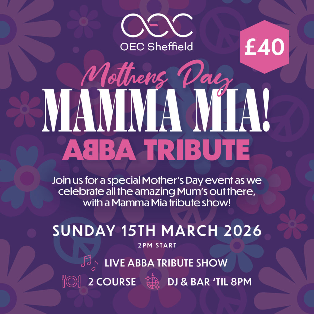 Mamma Mia - Mother's Day Special - OEC Sheffield
