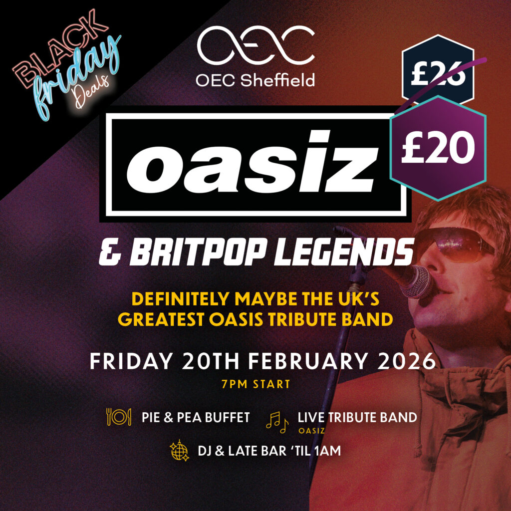 Oasiz and Britpop Legends - OEC Sheffield