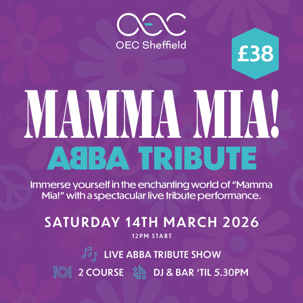 Mamma Mia - Mother's Day Saturday Special - OEC Sheffield