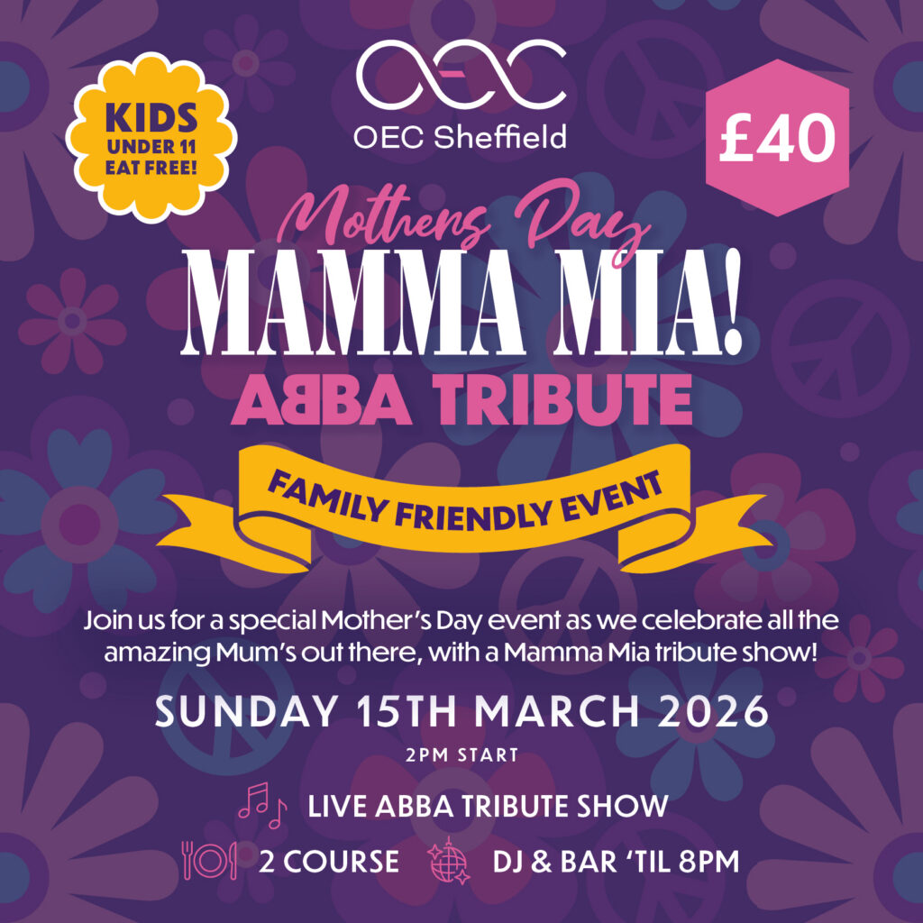 Mamma Mia - Mother's Day Special - OEC Sheffield