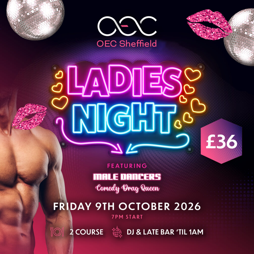 Ladies Night - OEC Sheffield