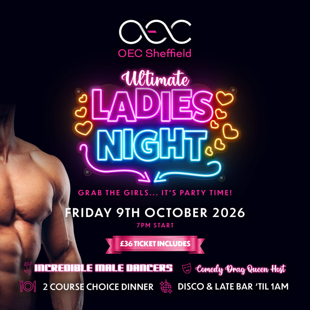 Ladies Night - OEC Sheffield