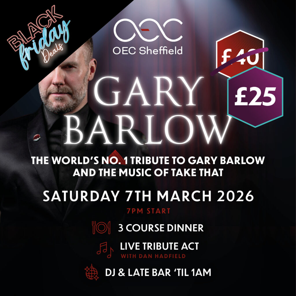 The world's No. 1 Tribute to Gary Barlow and the Music of Take That - OEC Sheffield