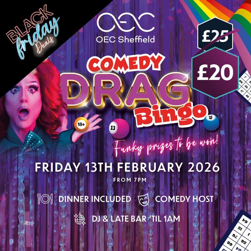 Comedy Drag Bingo - OEC Sheffield