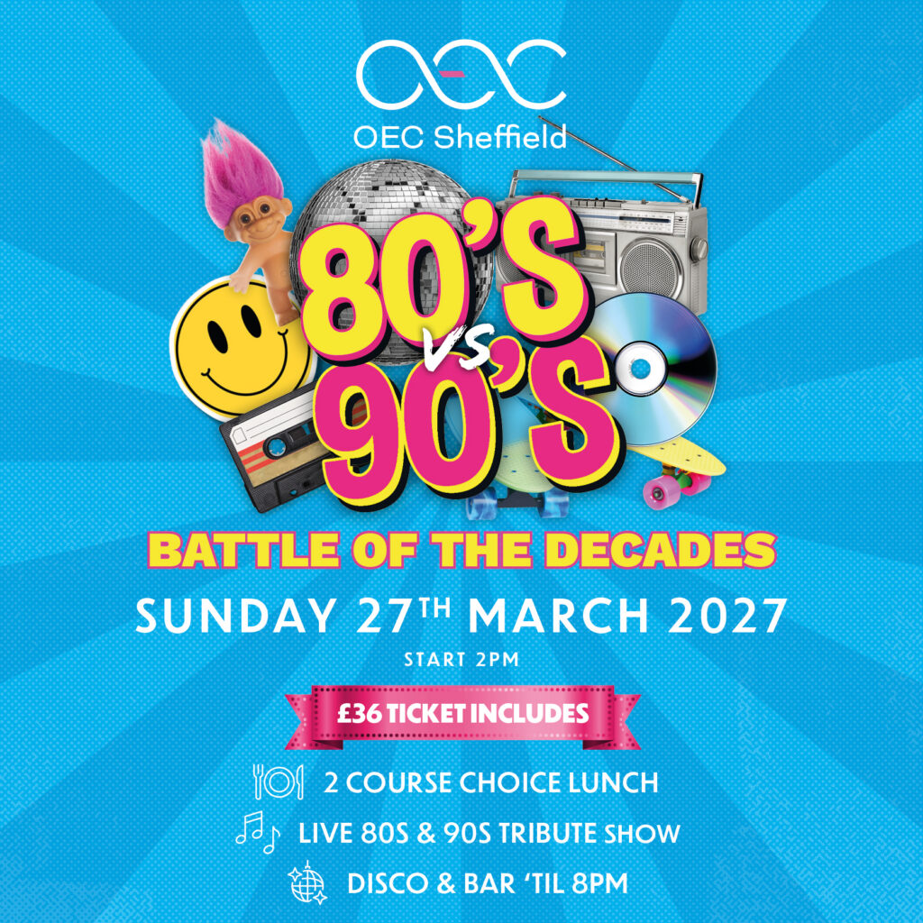 Battle of the Decades: 80s v 90s - OEC Sheffield